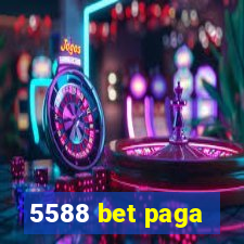 5588 bet paga